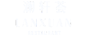 Lanxuan Restaurant Lanxuan Restaurant