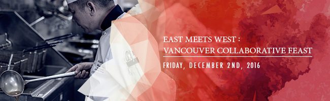 East Meets West Vancouver Collaborative Feast